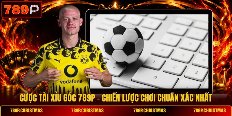 cược tài xỉu góc và chiến lược chơi