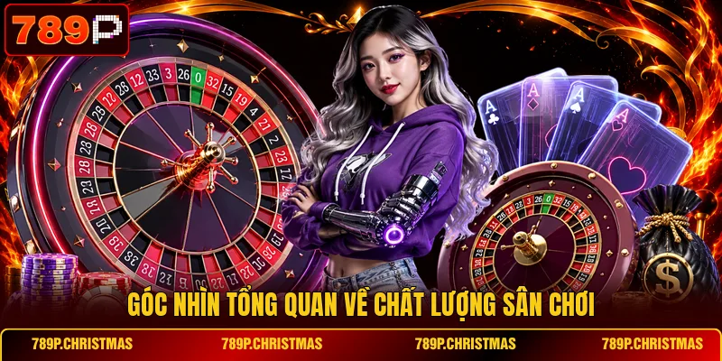goc nhin tong quan ve chat luong san choi Góc nhìn tổng quan về chất lượng sân chơi