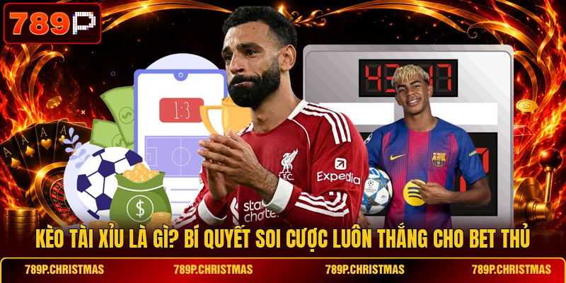 Kèo Tài Xỉu