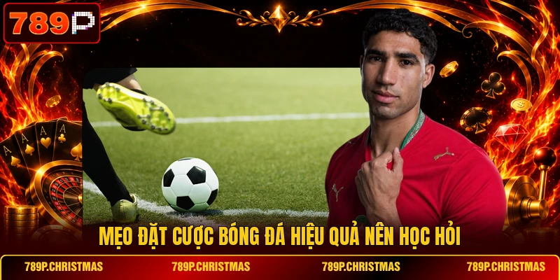 meo dat cuoc bong da hieu qua nen hoc hoi Mẹo đặt cược bóng đá hiệu quả nên học hỏi